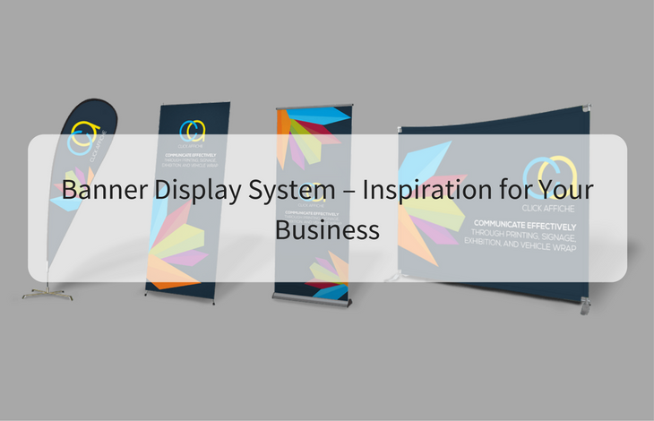 Banner display system – inspiration for your business