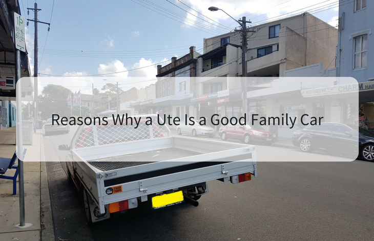 Reasons Why a Ute Is a Good Family Car