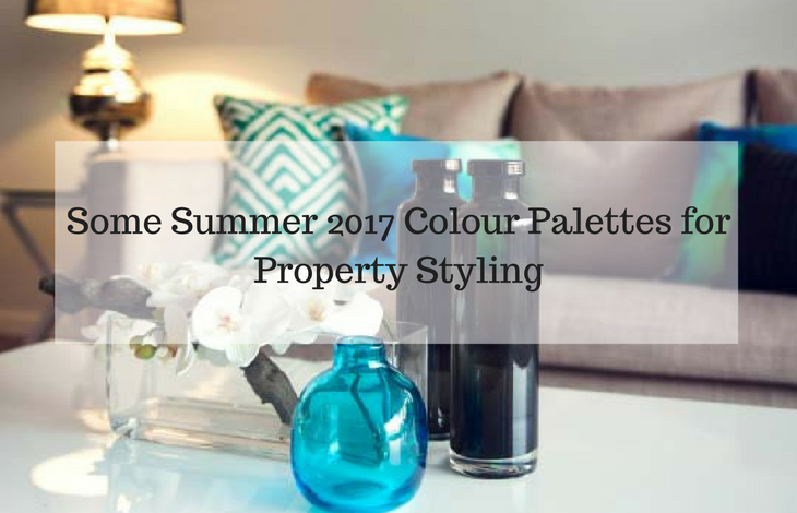Some Summer 2017 Colour Palettes for Property Styling