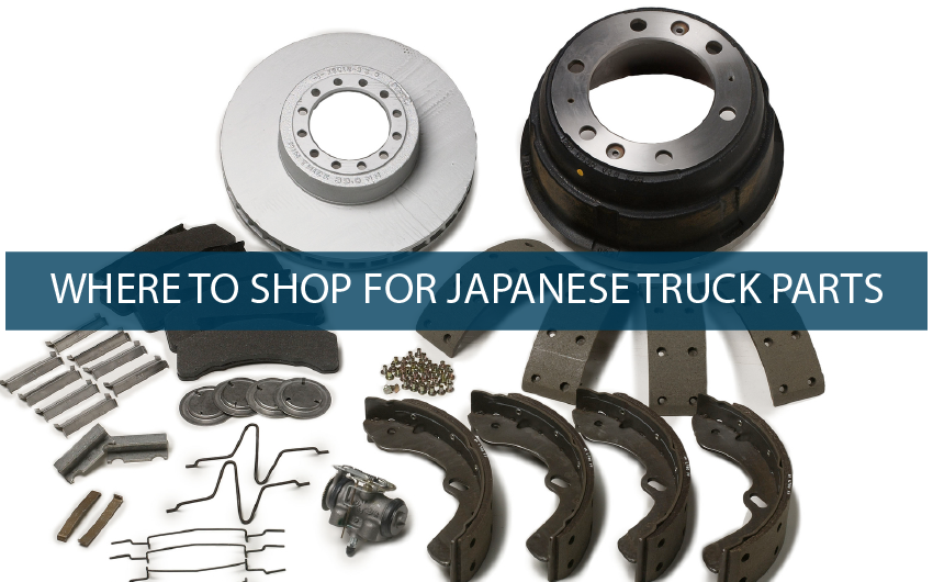 WHERE TO SHOP FOR Best JAPANESE TRUCK PARTS