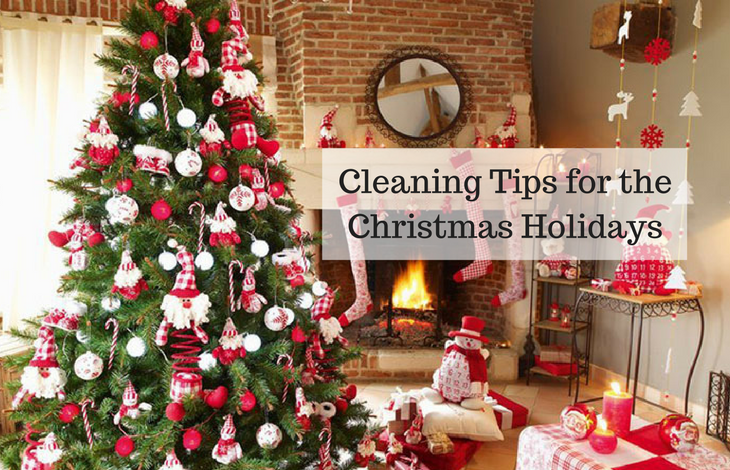 Cleaning Tips for the Christmas Holidays