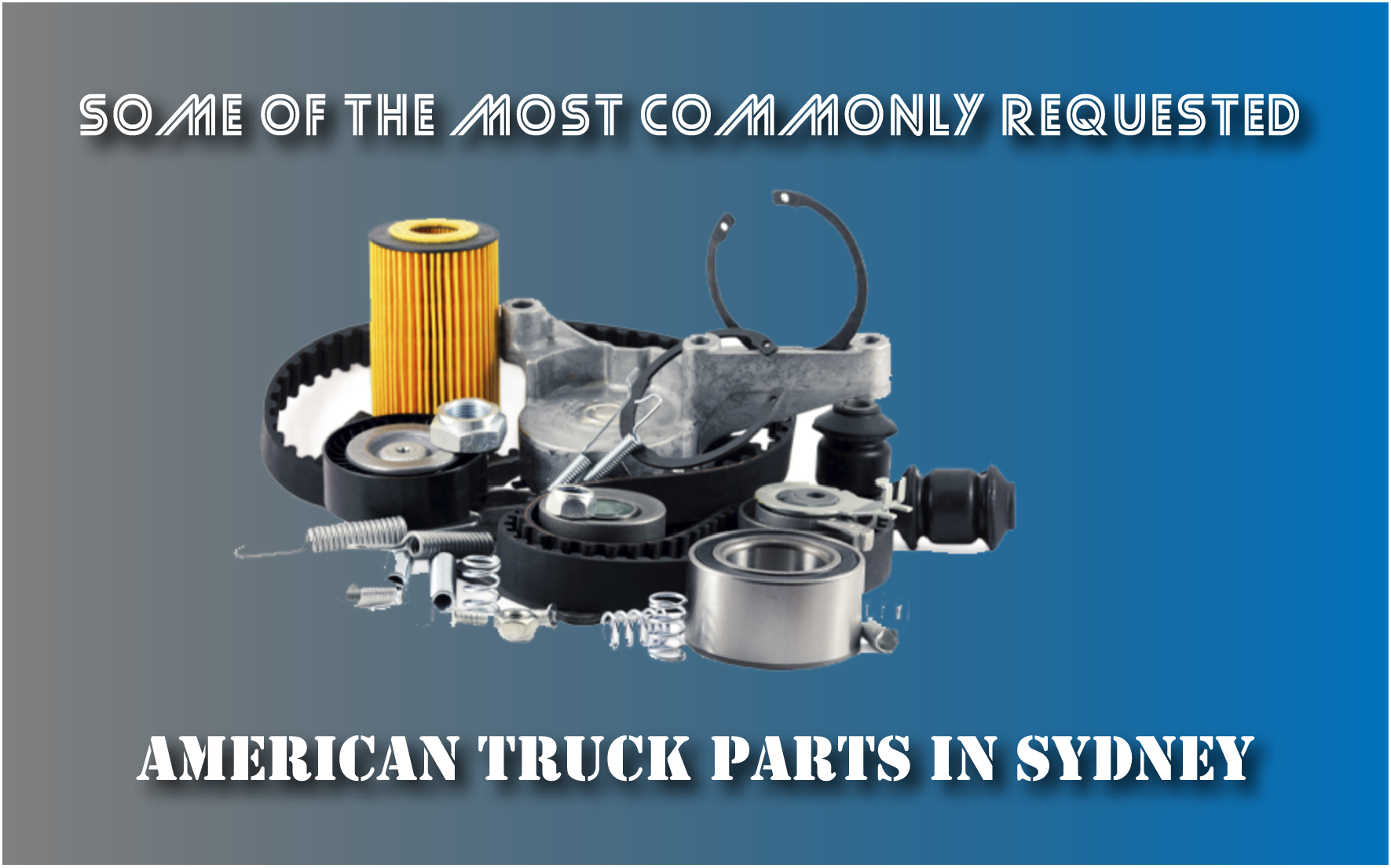 American Truck Parts In Sydney
